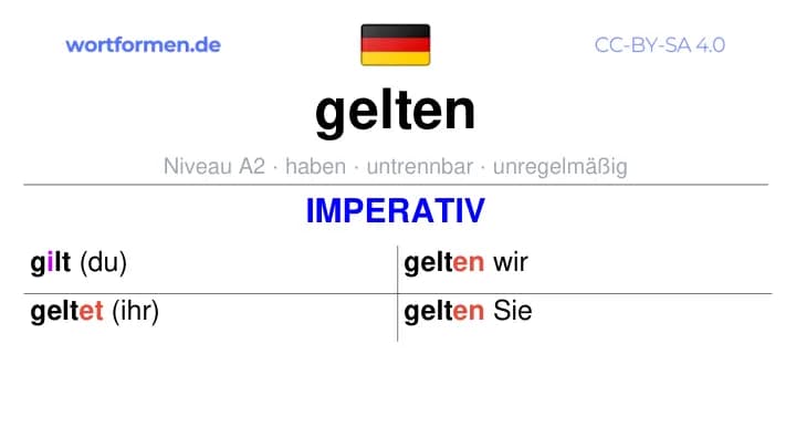 Imperativ des Verbs gelten, Imperativbildung gelten, Bildung Imperativ von gelten, Imperativformen von gelten, Befehlsformen gelten