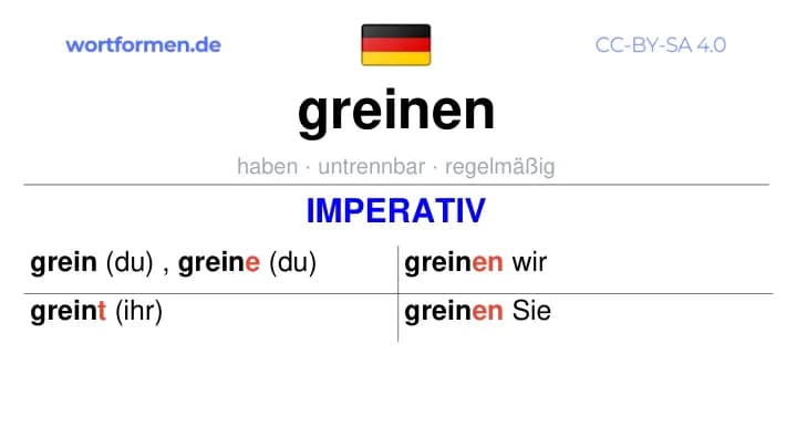 Imperativ des Verbs greinen, Imperativbildung greinen, Bildung Imperativ von greinen, Imperativformen von greinen, Befehlsformen greinen