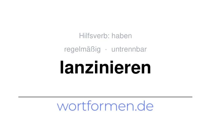 Konjugation des Verbs lanzinieren (untrennbar, regelmäßig)
