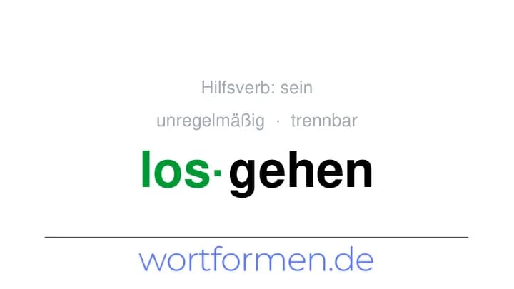 Konjugation des Verbs losgehen (trennbar, unregelmäßig)
