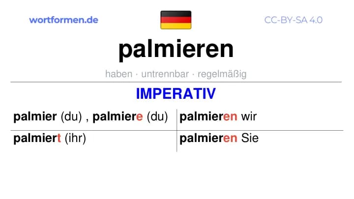 Imperativ des Verbs palmieren, Imperativbildung palmieren, Bildung Imperativ von palmieren, Imperativformen von palmieren, Befehlsformen palmieren