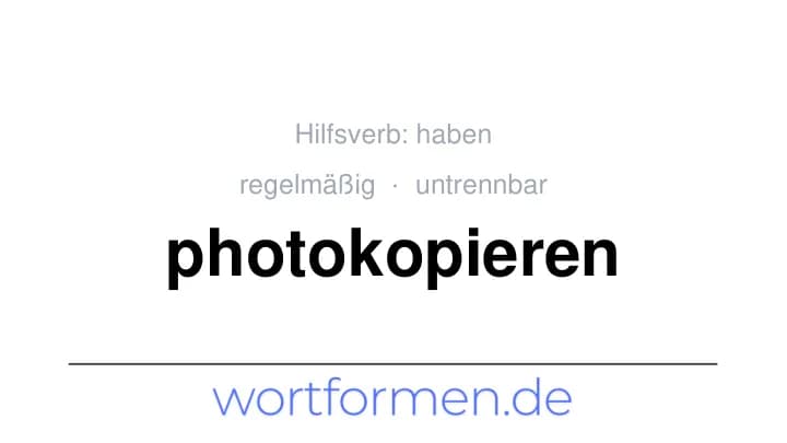 Konjugation des Verbs photokopieren (untrennbar, regelmäßig)