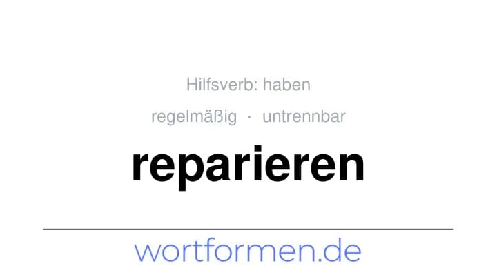 Konjugation des Verbs reparieren (untrennbar, regelmäßig)